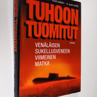 Peter Huchthausen : Tuhoon tuomitut : venäläisen sukellus... - pikkukuva 1