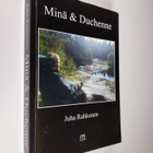 Juha Rahkonen : Minä & Duchenne (signeerattu) - pikkukuva 1