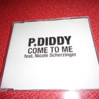 CD P. Diddy feat. Nicole Scherzinger - Come To Me (promocds) - pikkukuva 1