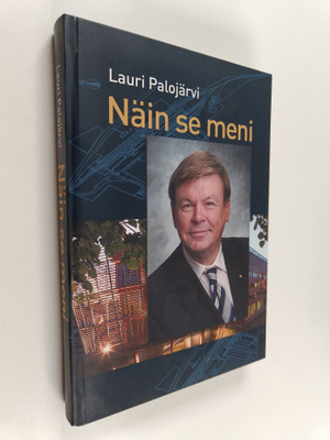 Lauri Palojärvi : Näin se meni