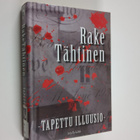Rake Tähtinen : Tapettu illuusio : jännitysromaani - pikkukuva 1
