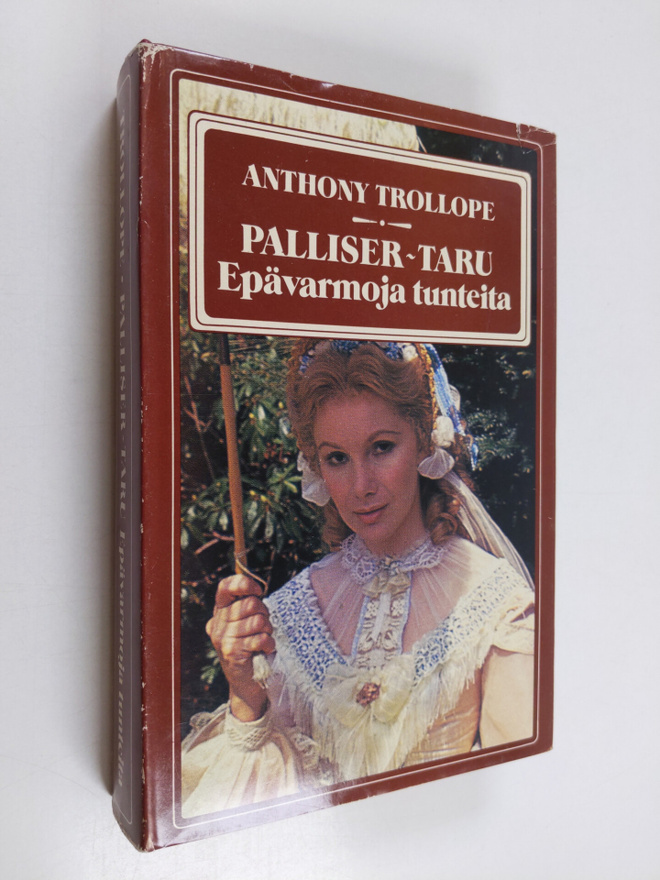 Anthony Trollope : Palliser-taru Epävarmoja tunteita