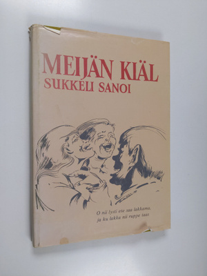 Helmer Winter : Meijän kiäl : sukkeli sanoi ja sanamparss...