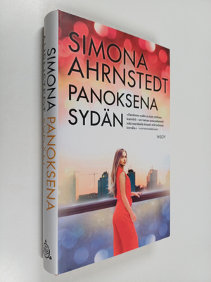 Simona Ahrnstedt : Panoksena sydän