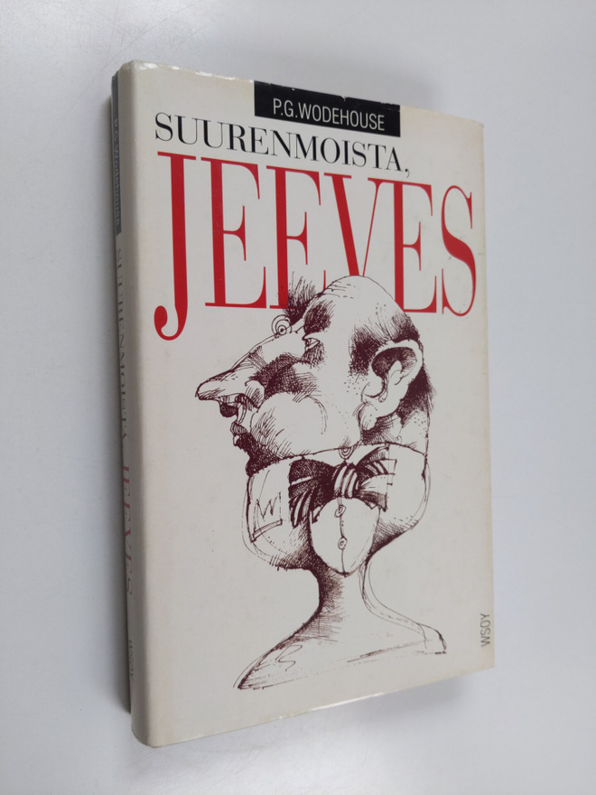 Pelham Grenville Wodehouse : Suurenmoista, Jeeves!