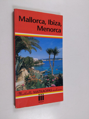 Tom Burns : Mallorca, Ibiza, Menorca
