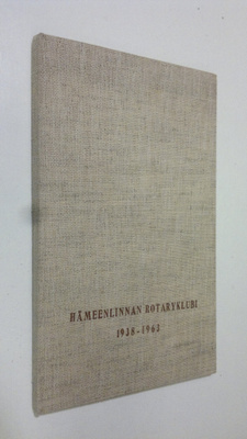 V. S. (toim.) Komulainen : Hämeenlinnan rotaryklubi 1938-...