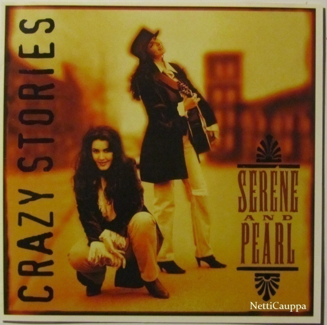 Serene & Pearl • Crazy Stories CD