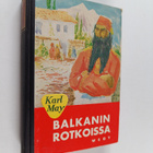 Karl May : Balkanin rotkoissa - pikkukuva 1