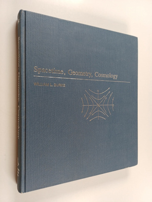 William L. Burke : Spacetime, geometry, cosmology