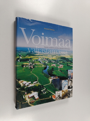Svenolof Karlsson : Voimaa valjastamassa : visioita, sank...
