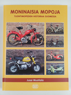 Jussi Muotiala : Moninaisia mopoja