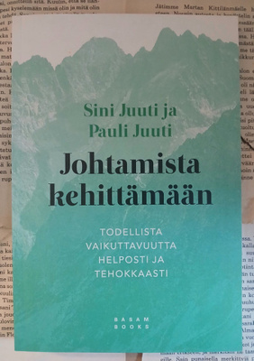 Pauli • Sini Juuti - Johtamista kehittämään (nid.)