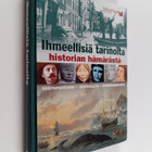 Ihmeellisiä tarinoita historian hämärästä : tositapahtumi... - pikkukuva 1