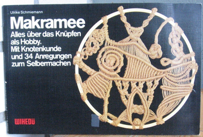 Ulrike Schmiemann: Makramee. 62 s.