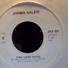 JORMA KALEVI :: OLETHAN NIIN KUIN KOTONASI :: VINYYLI 7" - pikkukuva 3