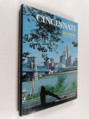 Walter Consuelo Langsam : Cincinnati in Color