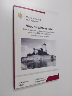 Göran (toim.) Lindgren : Viipurin taistelu 1944 : kooste ...