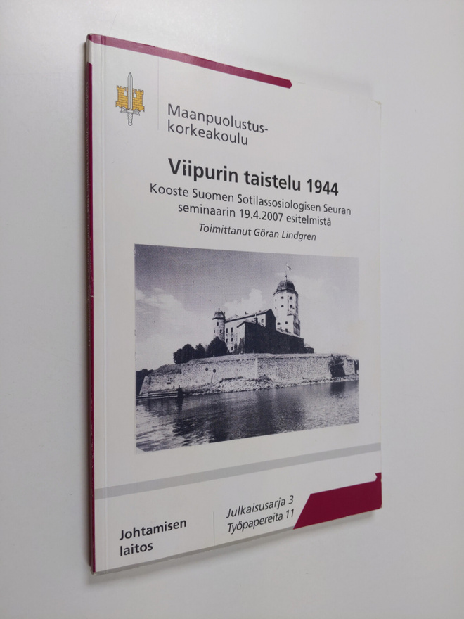Göran (toim.) Lindgren : Viipurin taistelu 1944 : kooste ...