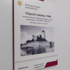 Göran (toim.) Lindgren : Viipurin taistelu 1944 : kooste ... - pikkukuva 1