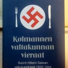 Kolmannen valtakunnan vieraat - Suomi Hitlerin Saksan... - pikkukuva 1