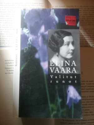 Elina Vaara - Valitut runot (nid.)