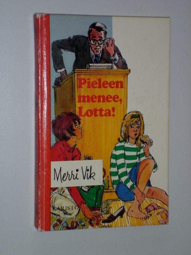 Merri Vik: Pieleen menee, Lotta! (1.p. 1977) - hyvä