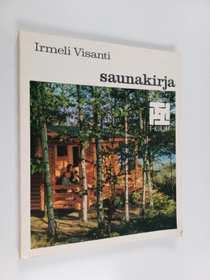 Irmeli Visanti : Saunakirja