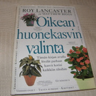 Lancaster - Biggs Oikean huonekasvin valinta - pikkukuva 1