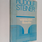 Rudolf Steiner : Vapauden filosofia : erään modernin maai... - pikkukuva 1