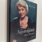 Outi Popp : Näyttelijätär : Ritva Oksanen (signeerattu) - pikkukuva 1