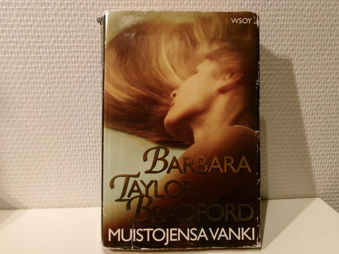 Barbara Taylor Bradford : Muistojensa vanki