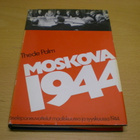 Thede Palm: Moskova 1944 - aseleponeuvottelut maaliskuussa j - pikkukuva 1