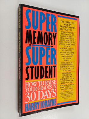 Harry Lorayne : Super Memory - Super Student - How to Rai...