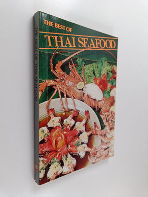 Richard Goldrick : The Best of Thai Seafood