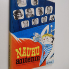 Pentti (toim.) Vuorio : Nauruantenni : kaskuja teeveen ja... - pikkukuva 1