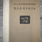 V. A. Koskenniemi: Elegioja - pikkukuva 1