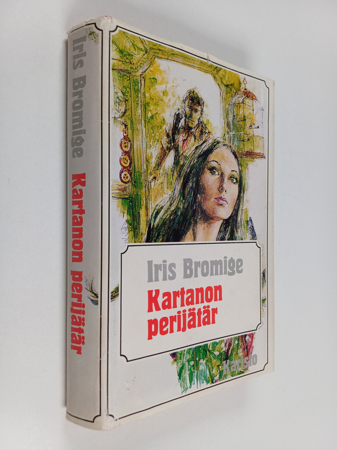Iris Bromige : Kartanon perijätär