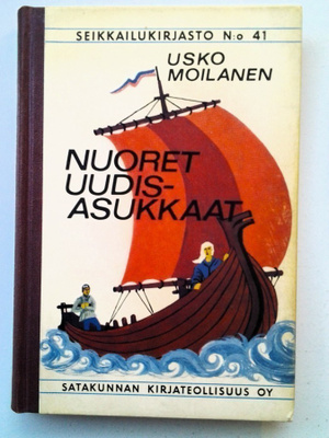 Moilanen Usko: Nuoret uudisasukkaat, v. 1963