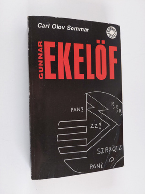 Carl Olov Sommar : Gunnar Ekelöf : en biografi