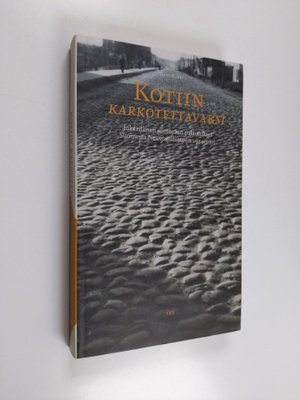 Toivo Flink : Kotiin karkotettavaksi : Inkeriläisen siirt...