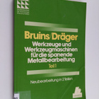 D. H. Bruins : Werkzeuge und Werkzeugmaschinen fur die sp... - pikkukuva 1