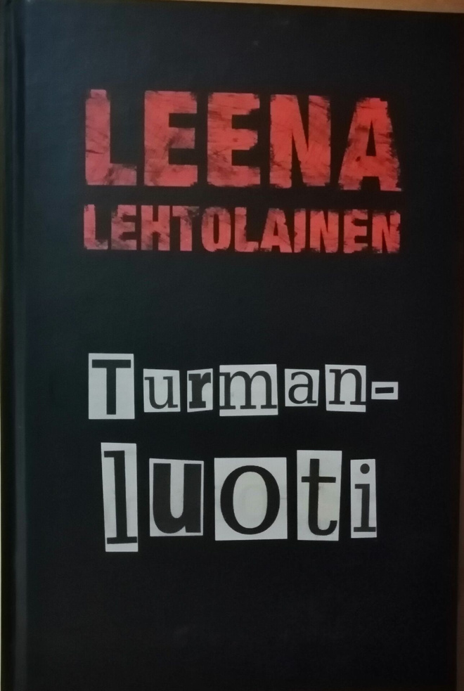 Leena lehtolainen : Turmanluoti