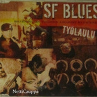 SF Blues•Työlaulu•Tolonen/Silvennoinen/Kuustonen PROMO CDrS - pikkukuva 1