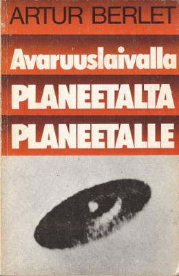 Arthur Berlet: Avaruuslaivalla planeetalta planeetalle