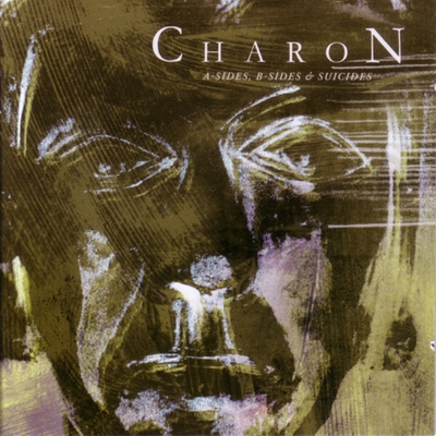 Charon - A-Sides, B-Sides & Suicides (2CD) MINT!! Remastered