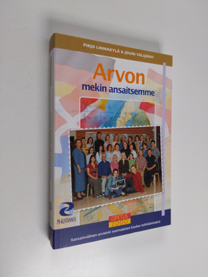 Pirjo Linnakylä : Arvon mekin ansaitsemme : kansainväline...