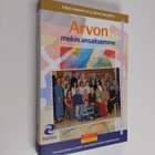 Pirjo Linnakylä : Arvon mekin ansaitsemme : kansainväline... - pikkukuva 1