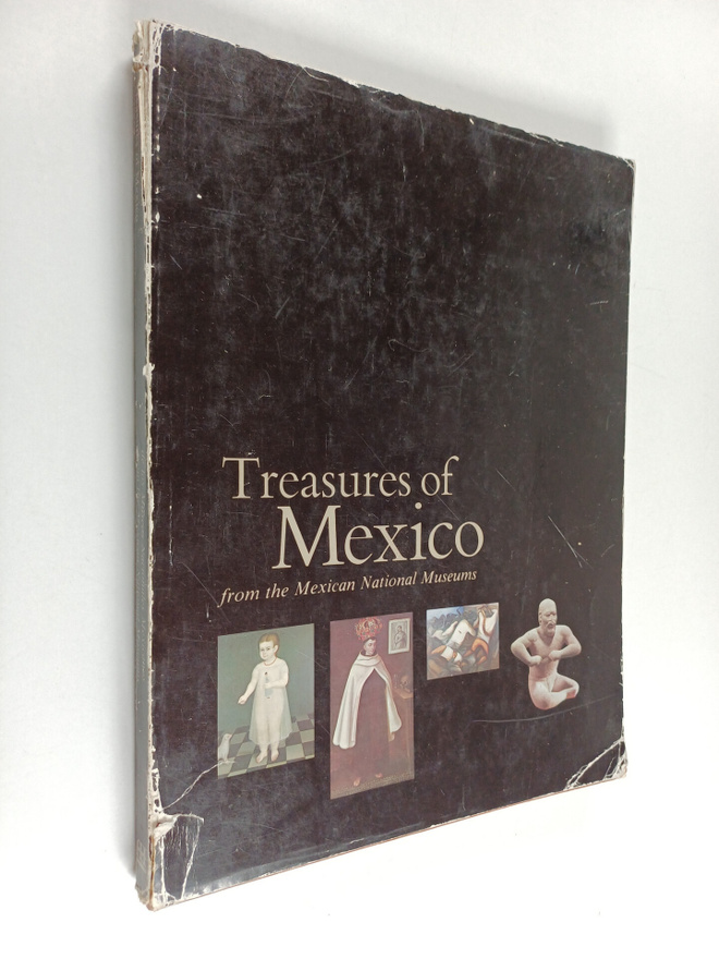 Octavio Paz : Treasures of Mexico from the mexican nation...