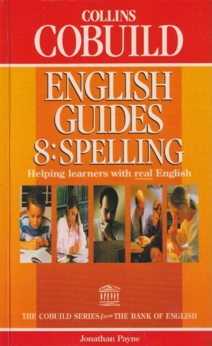 Jonathan Payne: English guides 8 - spelling